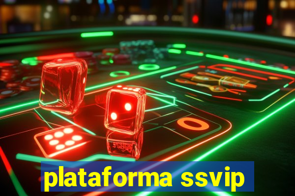 plataforma ssvip